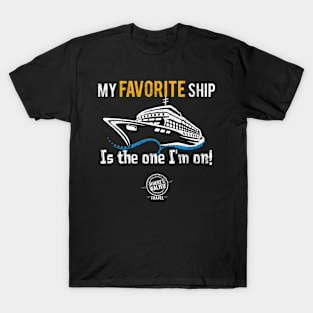 Cruise My Favorite Ship (WHT) T-Shirt